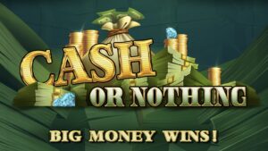 cash-or-nothing-slot-300x169